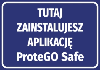 Naklejka Tutaj zainstalujesz aplikację ProteGO Safe