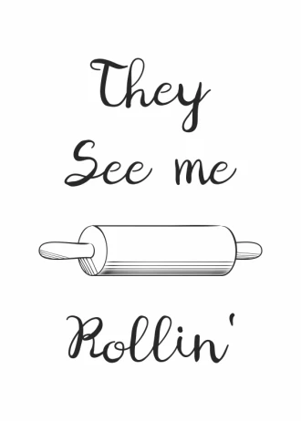 Plakat They see me rollin\' 233