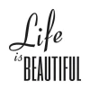 Szablon malarski 02X 23 life is beautiful 1746 - Wzór graficzny. Tekst w stylu kaligraficznym z wyraźnymi literami