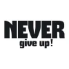 Naklejka 03X 24 never give up 1716 - Wzór graficzny. Duże, czarne litery z napisem NEVER give up! na białym tle
