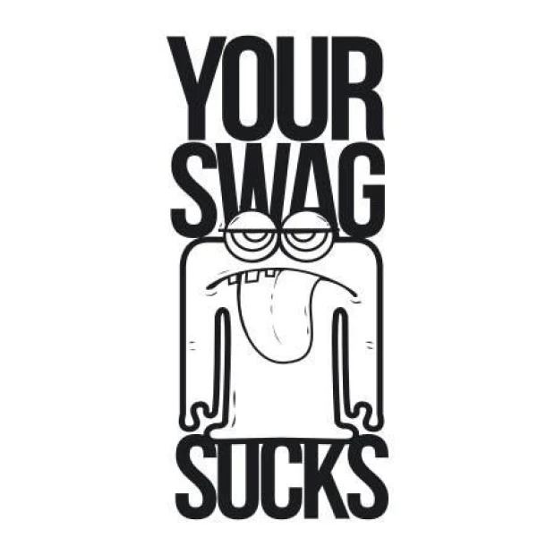 Szablon malarski z napisem Your swag sucks i stworkiem w przykładowej czarnej kolorystyce na białym tle
