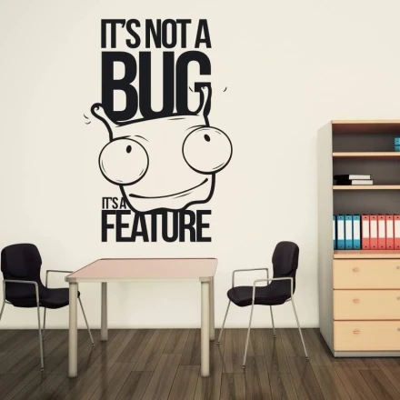 Szablon malarski 02X 22 its not a bug its a feature 1910