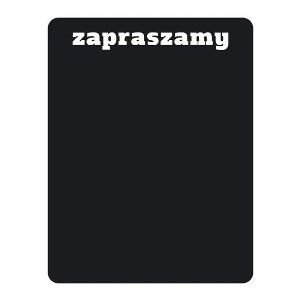 Prostokątna naklejka kredowa o zaokrąglonych rogach z wyciętym napisem zapraszamy, przedstawiona na białym tle