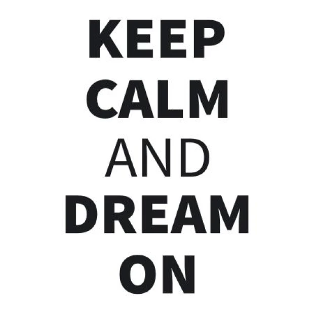 Szablon na ścianę keep calm and dream on 1946 - Wzór graficzny. Tekst w dużych, prostych literach, ułożony w dwóch liniach