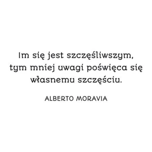 Szablon malarski z cytatem Alberta Moravia przedstawiony jako czarny wzór na białym tle