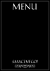 Tablica kredowa menu 066 - Wzór graficzny. Czarny prostokąt z białym napisem MENU na górze i SMACZNEGO! na dole