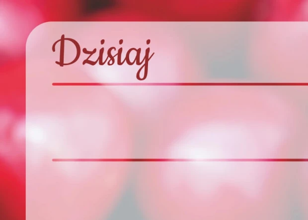 Tablica suchościeralna plan tygodnia wiśnie 346 - Wzór graficzny. Grafika z napisem Dzisiaj na tle rozmytych, czerwonych