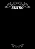 Tablica kredowa Bistro 068 - Wzór graficzny. Czarny prostokąt z białymi, ozdobnymi ramkami i napisem Bistro na górze