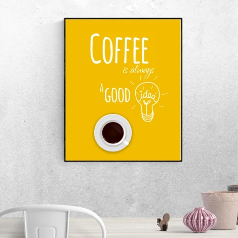 Plakat Coffee is always a good idea 030 - Wzór graficzny. Żółte tło z napisem i rysunkiem filiżanki kawy