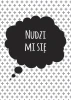 Plakat Nudzi mi się 004 - Wzór graficzny. Czarna chmurka z tekstem na jasnym tle z drobnymi krzyżykami