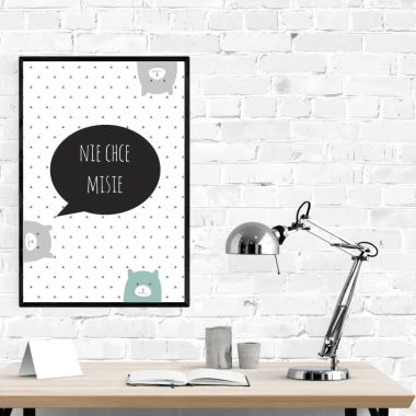 Plakat Nie chce misie 046 - Wzór graficzny. Na białym tle znajdują się szare i zielone misie oraz czarna chmurka z napisem