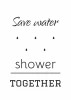 Plakat Save water shower together 027 - Wzór graficzny. Tekst w różnych stylach z kroplami wody