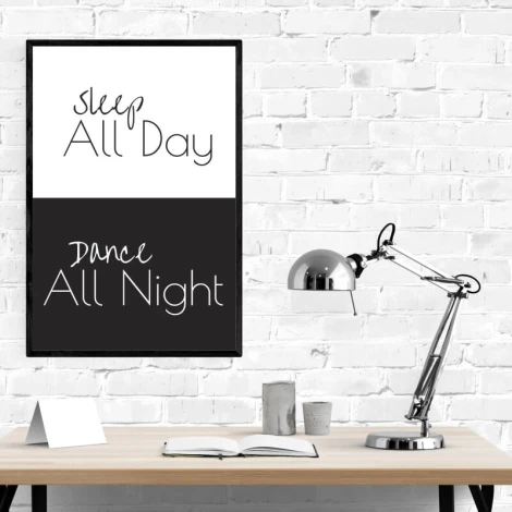 Plakat Sleep all day dance all night 015 - Wzór graficzny. Dwie części w bieli i czerni z tekstem w różnych stylach