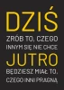 Plakat Dziś, jutro 049 - Wzór graficzny. Duży tekst w kolorze żółtym na czarnym tle. Napisy w dwóch linijkach
