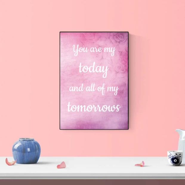 Plakat You are my today 137 - Wzór graficzny. Na tle różowym znajduje się tekst w białej czcionce