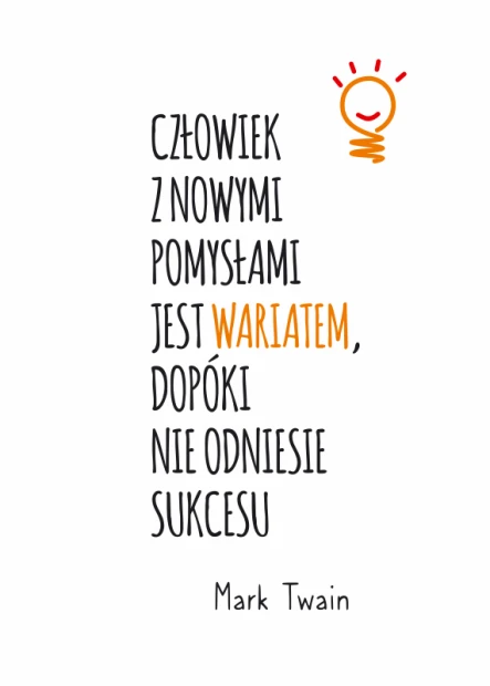 Plakat Człowiek z pomysłami 148 - Wzór graficzny. Tekst w czerni i pomarańczy z ikoną żarówki