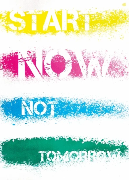 Plakat Start now not tomorrow 147 - Wzór graficzny. Tekst w kolorach żółtym, różowym i niebieskim na białym tle