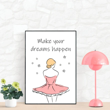 Plakat Make your dreams happen 211