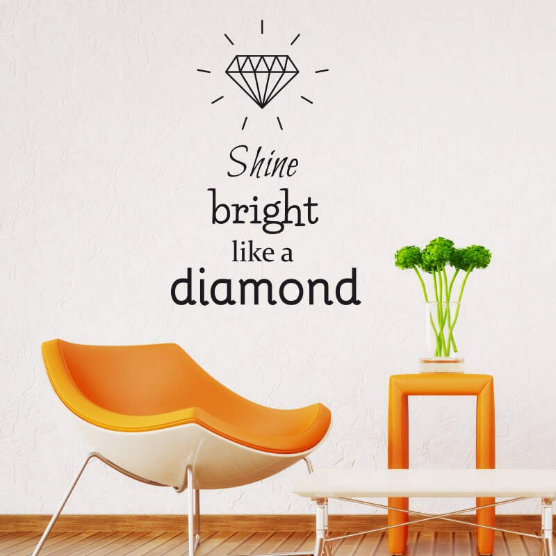 Naklejka ścienna shine bright like a diamond 2496