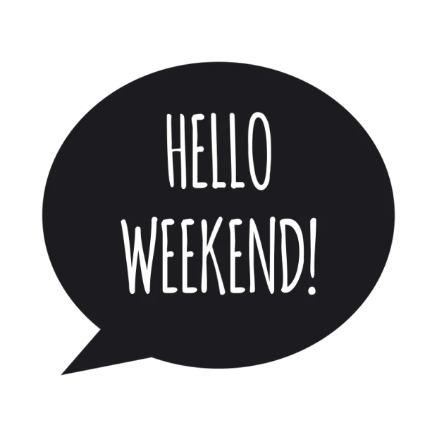 Naklejka w kształcie chmurki dialogowej z wyciętym napisem HELLO WEEKEND! w przykładowym czarnym kolorze