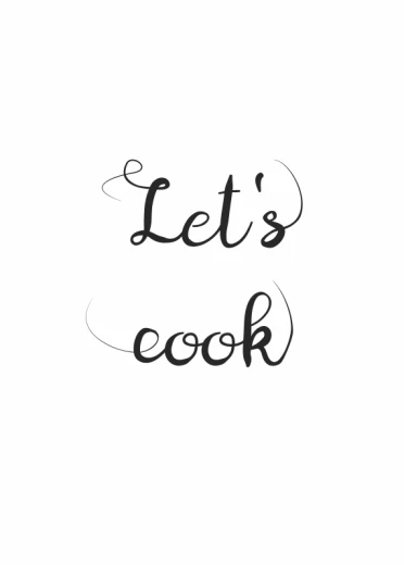 Plakat do kuchni z czarnym, ozdobnym napisem Let\'s cook, przedstawiony jako wizualizacja na białym tle