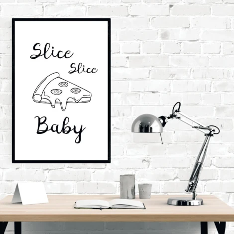 Plakat Slice slice baby 242 - Wzór graficzny. Grafika przedstawia kawałek pizzy z dodatkami i napisy w stylu ręcznym