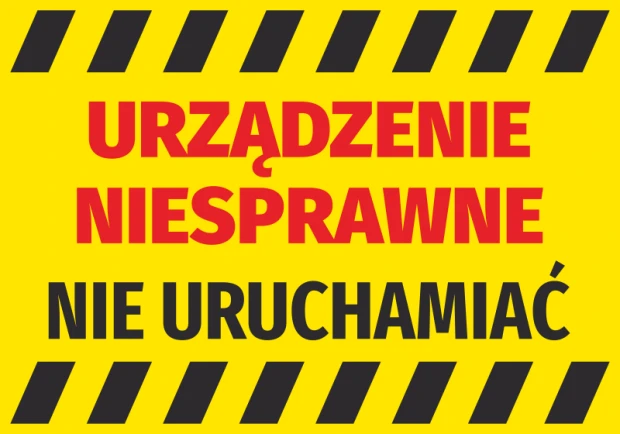 Żółta naklejka ostrzegawcza BHP z napisem Urządzenie niesprawne nie uruchamiać i czarno-żółtym pasem ostrzegawczym