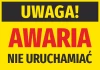 Naklejka Uwaga awaria, nie uruchamiać - Wzór graficzny. Żółte tło z dużymi, czerwonymi literami. Czarny pasek u góry