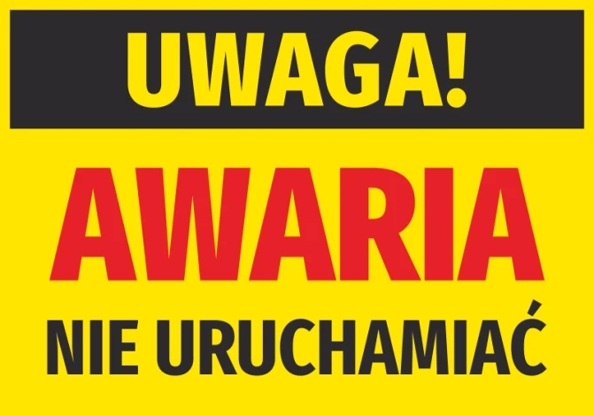 Naklejka Uwaga awaria, nie uruchamiać - Wzór graficzny. Żółte tło z dużymi, czerwonymi literami. Czarny pasek u góry