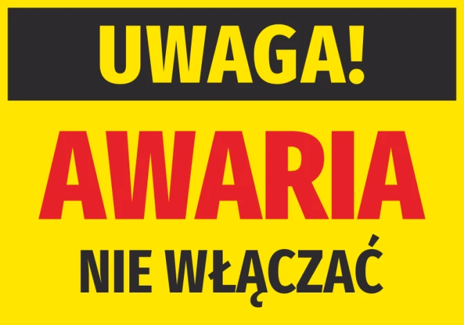 Naklejka Uwaga awaria, nie włączać - Wzór graficzny. Tło żółte, duże czerwone litery, czarny pasek u góry
