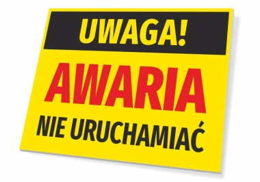 Tabliczka Uwaga awaria, nie uruchamiać - Wzór graficzny. Prostokątna tabliczka z żółtym tłem, czarnym napisem u góry