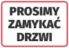 Naklejka Prosimy zamykać drzwi N048 - Wzór graficzny. Duży, czarny tekst na białym tle z czerwoną ramką