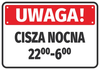 Naklejka Uwaga, Cisza nocna 22-6 - Wzór graficzny. Czerwony prostokąt z białym napisem UWAGA! i czarnym CISZA NOCNA
