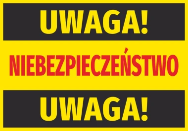 Naklejka Uwaga niebezpieczeństwo N028 - Wzór graficzny. Żółte tło z dużymi, czarnymi i czerwonymi literami