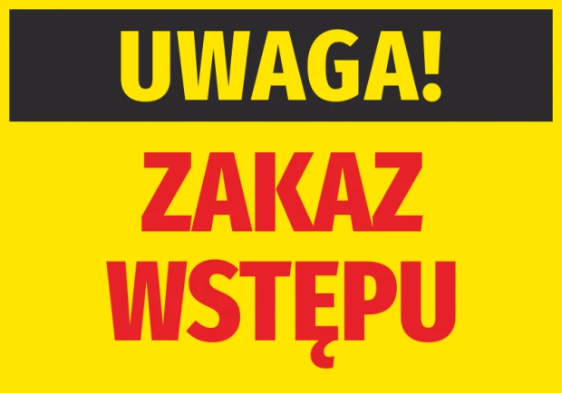 Żółta naklejka ostrzegawcza BHP z czarnym pasem i napisami UWAGA oraz czerwonym ZAKAZ WSTĘPU na białym tle