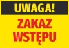 Naklejka Uwaga zakaz wstępu - Wzór graficzny. Żółte tło z czarnym napisem UWAGA! i czerwonym ZAKAZ WSTĘPU