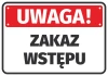Naklejka Uwaga, zakaz wstępu - Wzór graficzny. Czerwone tło z białym napisem, duże litery, prosty układ