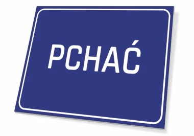 Tabliczka Pchać - Wzór graficzny. Prosta, prostokątna tabliczka z białym napisem na niebieskim tle