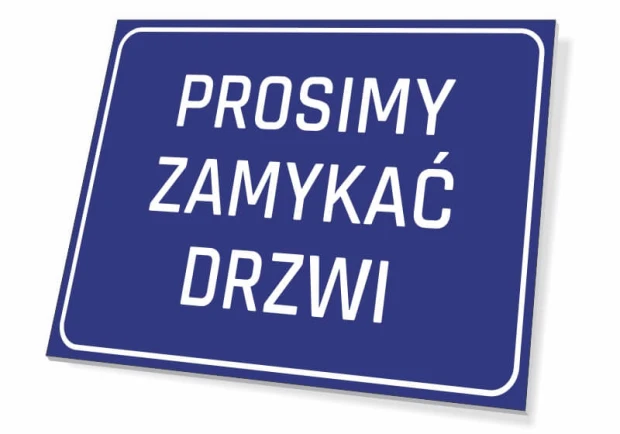 Niebieska tabliczka informacyjna na drzwi z białym napisem Prosimy zamykać drzwi i ramką, wizualizacja wzoru