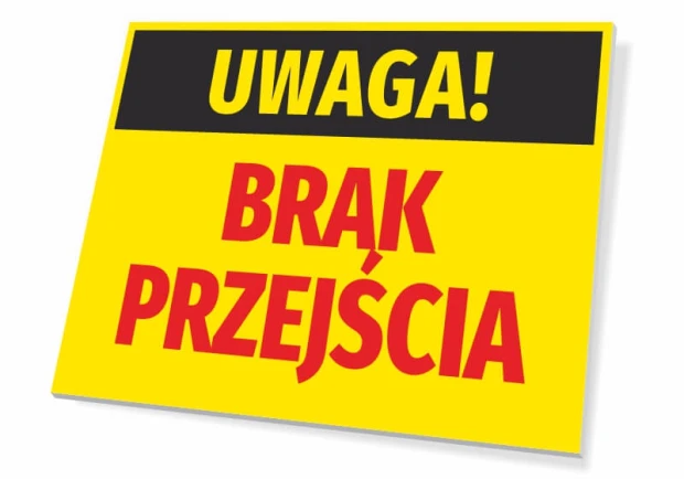 Żółta ostrzegawcza tabliczka BHP na białym tle z napisem UWAGA! BRAK PRZEJŚCIA na drzwi, ogrodzenie lub ścianę