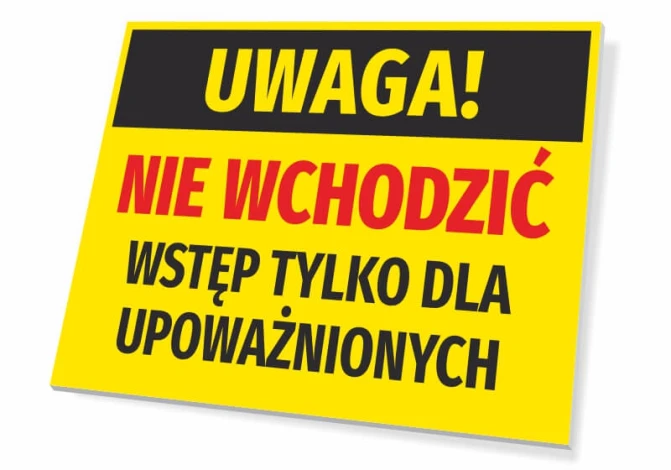 Tabliczka Uwaga nie wchodzić, wstęp tylko dla upoważnionych - Wzór graficzny. Żółte tło z czarnym i czerwonym tekstem