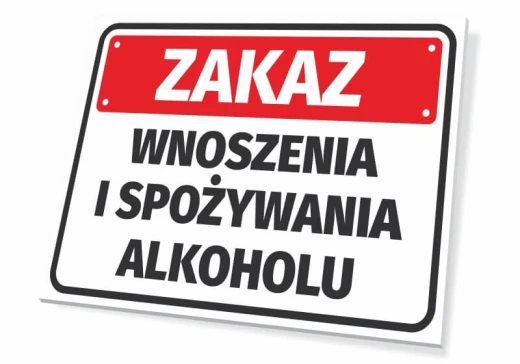 Tabliczka BHP z czerwonym paskiem i napisem Zakaz wnoszenia i spożywania alkoholu, pokazana na białym tle