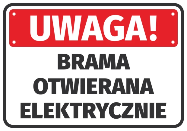 Prostokątna naklejka BHP na bramę wjazdową z czerwonym nagłówkiem UWAGA i czarnym napisem na białym tle