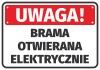 Naklejka Brama otwierana elektrycznie - Wzór graficzny. Czerwone tło z białym napisem UWAGA! i czarnym BRAMA OTWIERANA