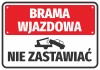 Naklejka Brama wjazdowa, nie zastawiać - Wzór graficzny. Czerwone tło z białym napisem i ikoną holowania samochodu