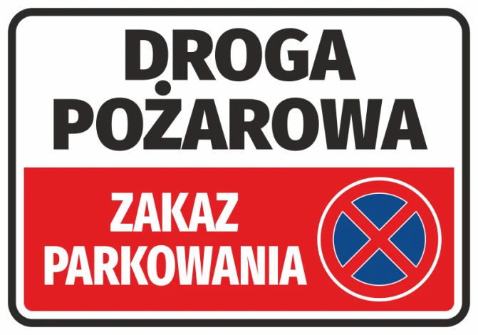 Naklejka Droga pożarowa, zakaz parkowania - Wzór graficzny. Prostokąt z białym tłem, czarnym napisem i czerwonym tłem
