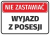 Naklejka Nie zastawiać, wyjazd z posesji - Wzór graficzny. Czerwone tło z białym napisem, duże litery