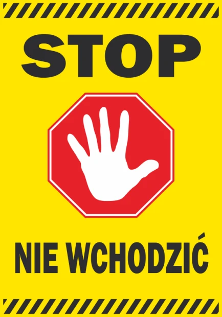 Żółta naklejka BHP z piktogramem dłoni na czerwonym tle oraz napisem STOP NIE WCHODZIĆ, na białym tle