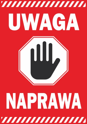 Naklejka Uwaga, naprawa