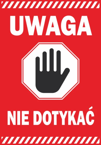 Naklejka Uwaga, nie dotykać